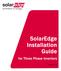 About This Guide SolarEdge Installation Guide for Three Phase Inverters EU Version 1.5