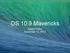 OS 10.9 Mavericks. ApplePickers November 13, 2013