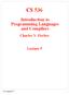 CS 536 Introduction to Programming Languages and Compilers Charles N. Fischer Lecture 5