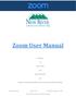 Zoom User Manual. developed. Gary P. Davis. and. David J. Ayersman. for. Students and Employees of New River Community and Technical College