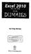 Excel 2010 ALL-IN-ONE FOR DUMHIE5* by Greg Harvey TECHN1SCHE INFORMATIONSBIBUOTHEK UN1VERSITATSBIBLIOTMEK HANNOVER WILEY. Wiley Publishing, Inc.