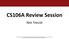 CS106A Review Session