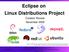 Eclipse on Linux Distributions Project