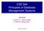 CSE 544 Principles of Database Management Systems. Fall 2016 Lecture 4 Data models A Never-Ending Story