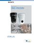 Network Camera SNC-RX550N INTEGRATED VISUAL COMMUNICATION. Sold by:   Toll Free: (877)