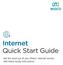 Internet Quick Start Guide. Get the most out of your Midco internet service with these handy instructions.