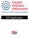 Application Sections. I. Smart Energy Information II. Energy Efficiency and Distributed Energy Resources... 6