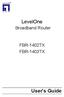 LevelOne. User's Guide. Broadband Router FBR-1402TX FBR-1403TX