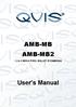 AMB-MB AMB-MB2 1.3 & 2 MEGA PIXEL BULLET IP CAMERAS. User s Manual