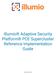 Illumio Adaptive Security Platform PCE Supercluster Reference Implementation Guide