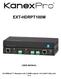 EXT-HDRPT100M USER MANUAL. 4K HDBaseT Repeater with 2 HDMI outputs: EXT-HDRPT100M_2016 V1.0