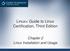 Linux+ Guide to Linux Certification, Third Edition. Chapter 2 Linux Installation and Usage