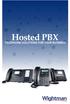 Hosted PBX TELEPHONE SOLUTIONS FOR YOUR BUSINESS