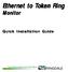 Ethernet to Tok. oken Ring. Monitor RINGDALE. Quick Installation Guide. Connecting people and information