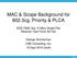 MAC & Scope Background for 802.3cg, Priority & PLCA