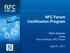NFC Forum Certification Program. Mikko Saarisalo Nokia Vice Chairman, NFC Forum