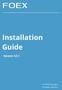 Installation Guide. Version Last updated: August tryfoexnow.com 1 of 3