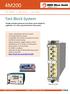 4M200. Test Block System. rms. Flexible and high-performance test block system suitable for application on a wide range of protection relay panels.