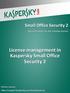 Small Office Security 2. License management in Kaspersky Small Office Security 2