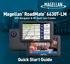 Magellan RoadMate 6630T-LM GPS Navigator & HD Dash Cam Combo. Quick Start Guide