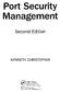 Management. Port Security. Second Edition KENNETH CHRISTOPHER. CRC Press. Taylor & Francis Group. Taylor & Francis Group,