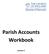 Parish Accounts Workbook. Version 2