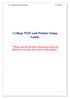 TCC College WiFi and Printer Setup 07/11/2018 College WiFi and Printer Setup Guide