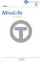 V MivaLife. powered by. OTT Customer Care