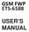 GSM FWP ETS-6588 USER S MANUAL