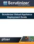 Scrutinizer Virtual Appliance Deployment Guide Page i. Scrutinizer Virtual Appliance Deployment Guide. plixer