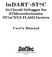 indart -ST7C In-Circuit Debugger for STMicroelectronics ST72CXXX FLASH Devices User s Manual Copyright 2001 SofTec Microsystems DC00326