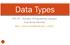 Data Types. CSE 307 Principles of Programming Languages Stony Brook University