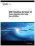 SAS Solutions Services 5.1. System Administration Guide Second Edition