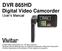 DVR 865HD Digital Video Camcorder User s Manual