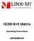 HDMI 8 8 Matrix. Operating Instructions LM-HD808-4K