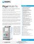 Rigel Multi-Flo. The infusion pump analyzer that can double your test capacity. Key Benefits n Double the test capacity per each channel