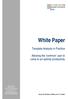 White Paper. Template Analysis in Practice. Allowing the common user to come to an optimal productivity