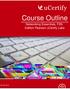 Course Outline. Networking Essentials, Fifth Edition Pearson ucertify Labs.